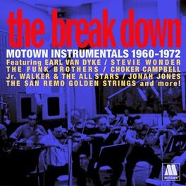 Album cover of The Break Down: Motown Instrumentals 1960-1972