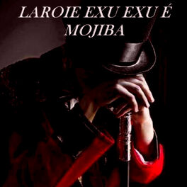Album cover of Laroie Exu, Exu É Mojuba