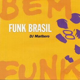 Album cover of Funk Brasil 08 Bem Funk by DJ Marlboro