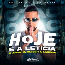 Album cover of Hoje É a Leticia & Amanha Vai Ser a Larissa