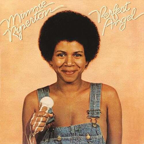 Minnie Riperton - Perfect Angel: lyrics and songs | Deezer