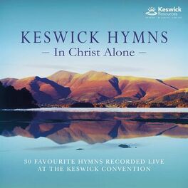 Album cover of Keswick Hymns: In Christ Alone