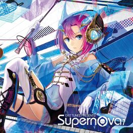 Album cover of EXIT TUNES PRESENTS Supernova(スーパーノヴァ)7 ジャケットイラストレーター:藤ちょこ