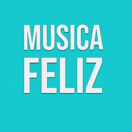 Album cover of Musica Feliz
