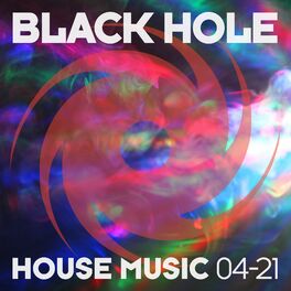 Album cover of Black Hole House Music 04-21