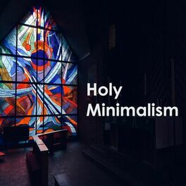 Album cover of Holy Minimalism - Tavener, Pärt & Górecki