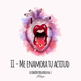 Album cover of II - Me Enamora Tu Actitud