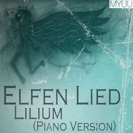 Album cover of Elfen Lied - Lilium (Piano Version)