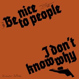 Album cover of Be Nice to People