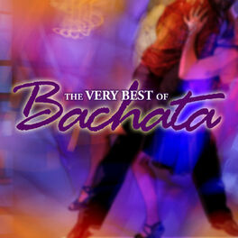 Album cover of The Very Best Of Bachata
