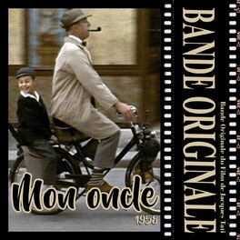 Album cover of Bande Originale du Film de Jacques Tati, ''Mon oncle'' (1958)
