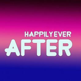 Album cover of Happily Ever After (feat. Annapantsu, EileMonty & Jayn)