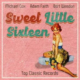 Album cover of Sweet Little Sixteen (Top Classic Records)