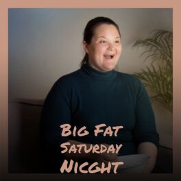 Album cover of Big Fat Saturday Nicght