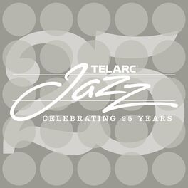 Album cover of Telarc Jazz: Celebrating 25 Years