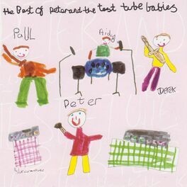 Album cover of The Best Of Peter & The Test Tube Babies