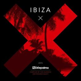 Album cover of Déepalma Ibiza 2015 (Compiled by Yves Murasca and Rosario Galati)