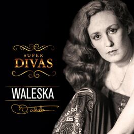 Album cover of Série Super Divas - Waleska