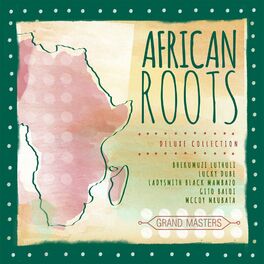 Album cover of Grand Masters Collection: African Roots