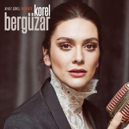 Album picture of Aykut Gürel Presents: Bergüzar Korel