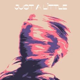 Album cover of JUST a LITTLE