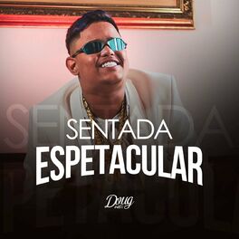 Album cover of Sentada Espetacular