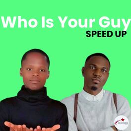 Album cover of Who Is Your Guy? (Speed Up)