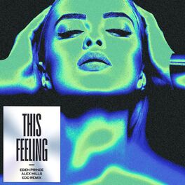 Album cover of This Feeling (Edd Remix)
