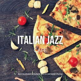 Album cover of Italian Jazz Cafe - Relaxing Italian & Spanish Instrumental Lounge, Latin & Italy Bossa Nova