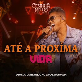 Album cover of Até a Proxíma Vida