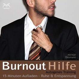 Album cover of Burnout Hilfe - 15 Minuten Aufladen - Ruhe und Entspannung - Autogenes Training