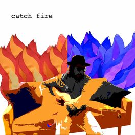Album cover of Catch Fire