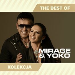 Album cover of The Best of Mirage & Yoko