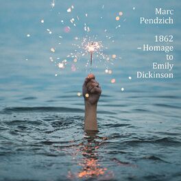 Album cover of 1862 (Homage to Emily Dickinson)