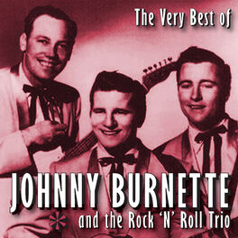 Album cover of The Very Best Of Johnny Burnette