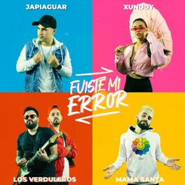 Album cover of Fuiste Mi Error
