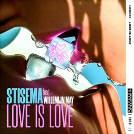 Album cover of Love Is Love (feat. Willemijn May)