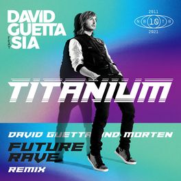 Album picture of Titanium (feat. Sia) (David Guetta & MORTEN Future Rave Remix)