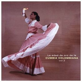 Album cover of La Edad de Oro de la Cumbia Colombiana, Vol. 3