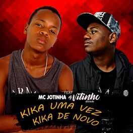Album cover of Kika uma Vez Kika de Novo