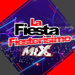 Album cover of Fiesterisimo Mix