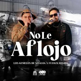 Album cover of No Le Aflojo
