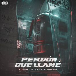 Album cover of Perdón Que Llamé (3am)