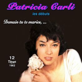Album cover of Patricia carli - les debuts (10 succès 1962)