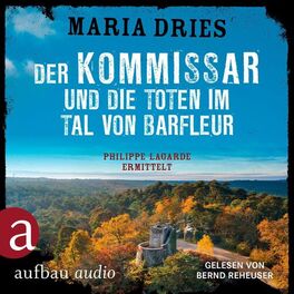 Album cover of Der Kommissar und die Toten im Tal von Barfleur - Kommissar Philippe Lagarde, Band 13 (Ungekürzt)