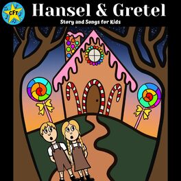 Album cover of Hansel & Gretel: Story and Songs for Kids