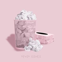 Album cover of trust issues