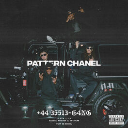 Album cover of Pattern Chanel (Essie Gang, Octavian, J Rick, Michael Phantom, L3) Feat. Sq Diesel