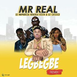 Album cover of Legbegbe (Remix) (feat. DJ Maphorisa, Niniola, Vista & DJ Catzico)