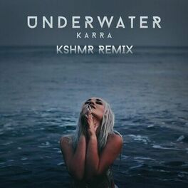 Album cover of Underwater (KSHMR Remix)